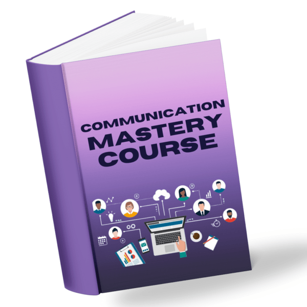 Communication Mastery Course